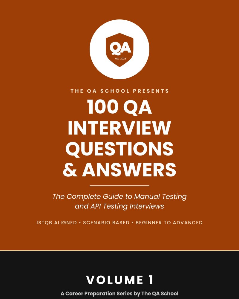 100 QA INTERVIEW QUESTIONS & ANSWERS